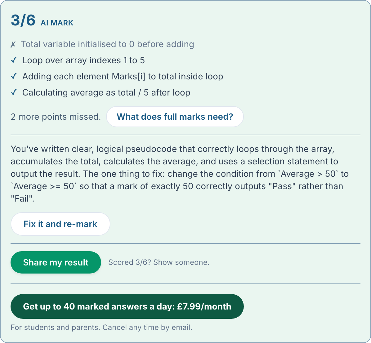See the mark, point by point: What earned marks, a hint for what's missing, then a go at fixing it.